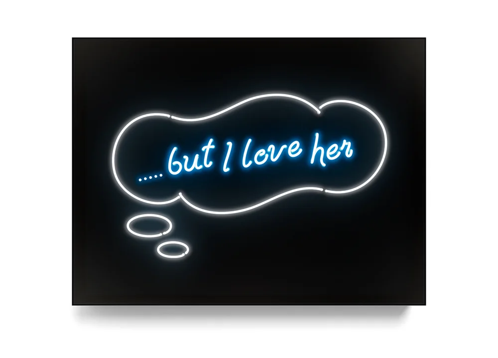 .BUT I LOVE HER, Neon Light Installatio n © 2017 David Drebin. All rights reserved.