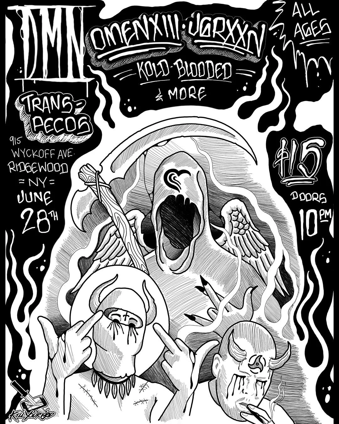 Doubt Me Now III Omen XIII Jgrxxn Kold-Blooded & more Trans-Pecos 915 Wyckoff Ave Ridgewood, NY June 28th Doors @ 10pm $15 / All ages Tickets: https://www.ticketfly.com/purchase/event/1698538?utm_medium=bks Presented by Kill Your God