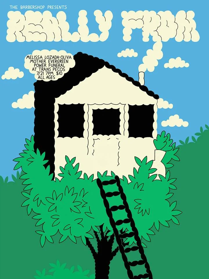 The Barbershop Presents: Really From fka People Like You Melissa Lozada-Oliva Mother Evergreen Power Funeral @ Trans-Pecos Tickets: https://ticketf.ly/2xpg60e 7pm || $10+ || All Ages Music