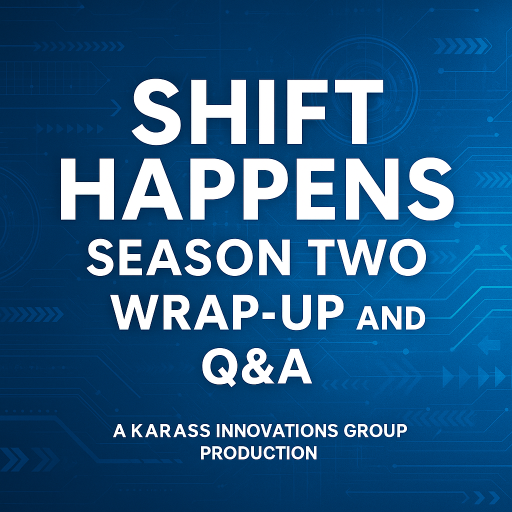 Shift Happens Season Two Wrap-Up and Q&A S2E21