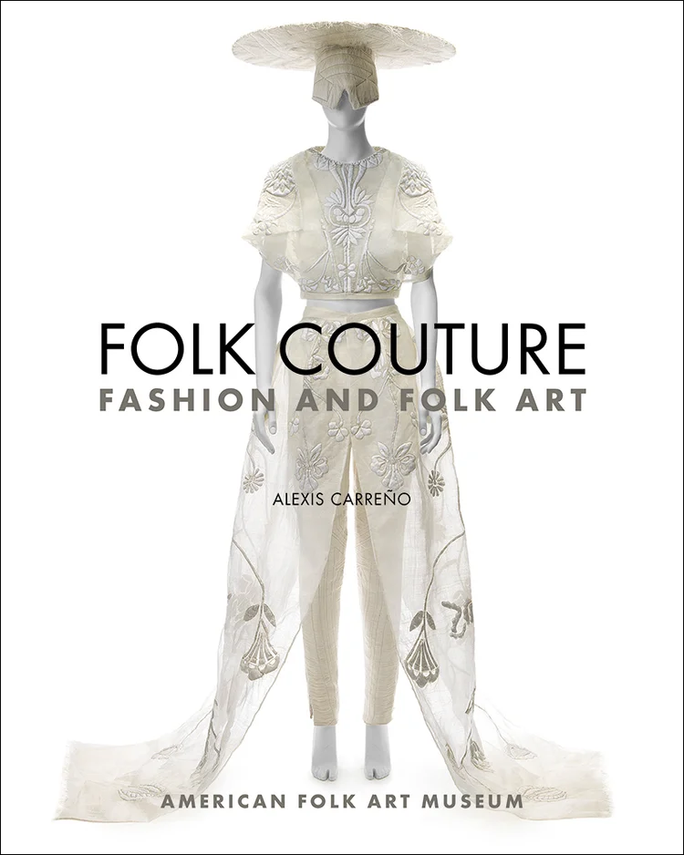 FOLK COUTURE - Fashion and Folk Art