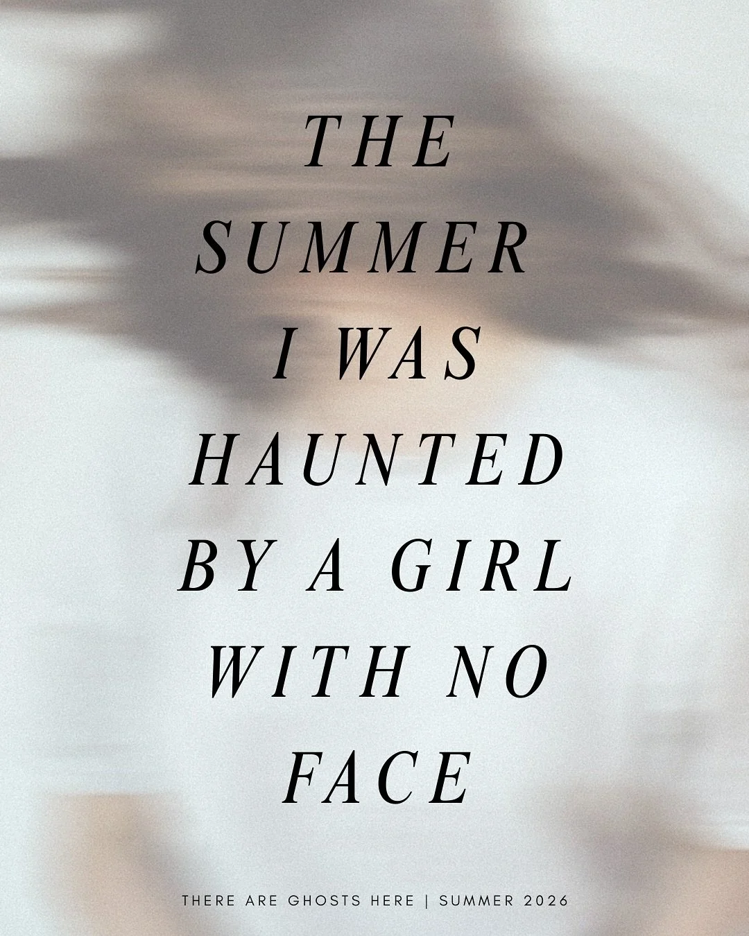 The summer I learned THERE ARE GHOSTS HERE (summer 2026) ππ―οΈποΈπ