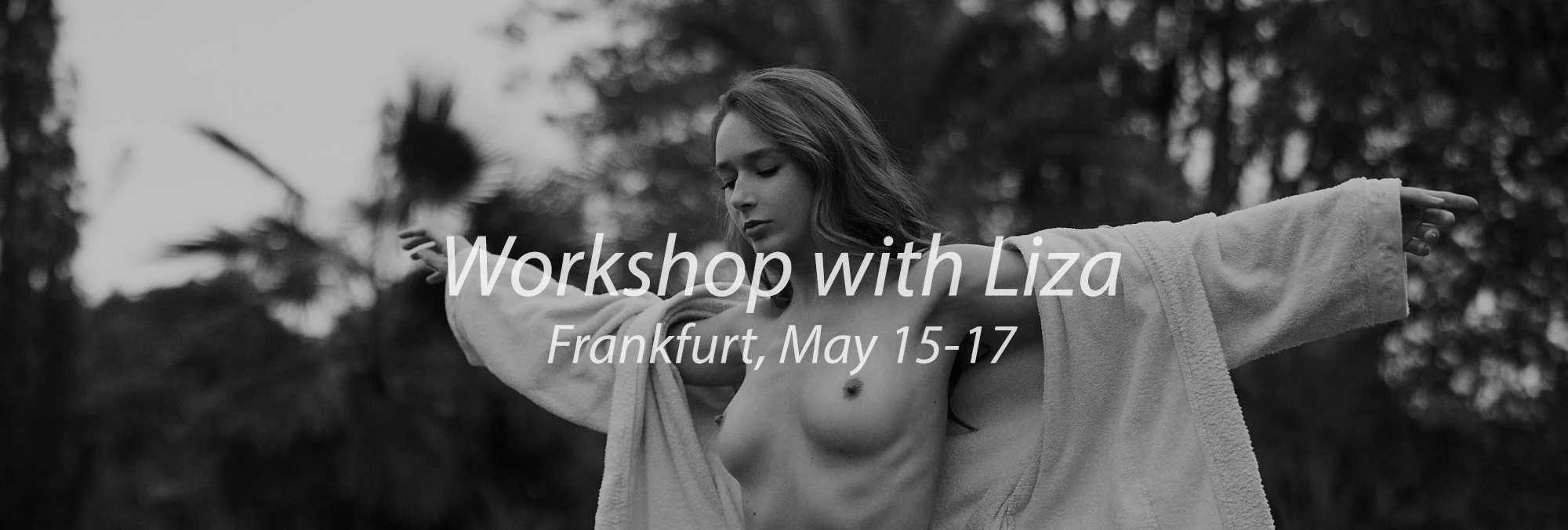 Workshop with Liza in Frankfurt on May 15-17
