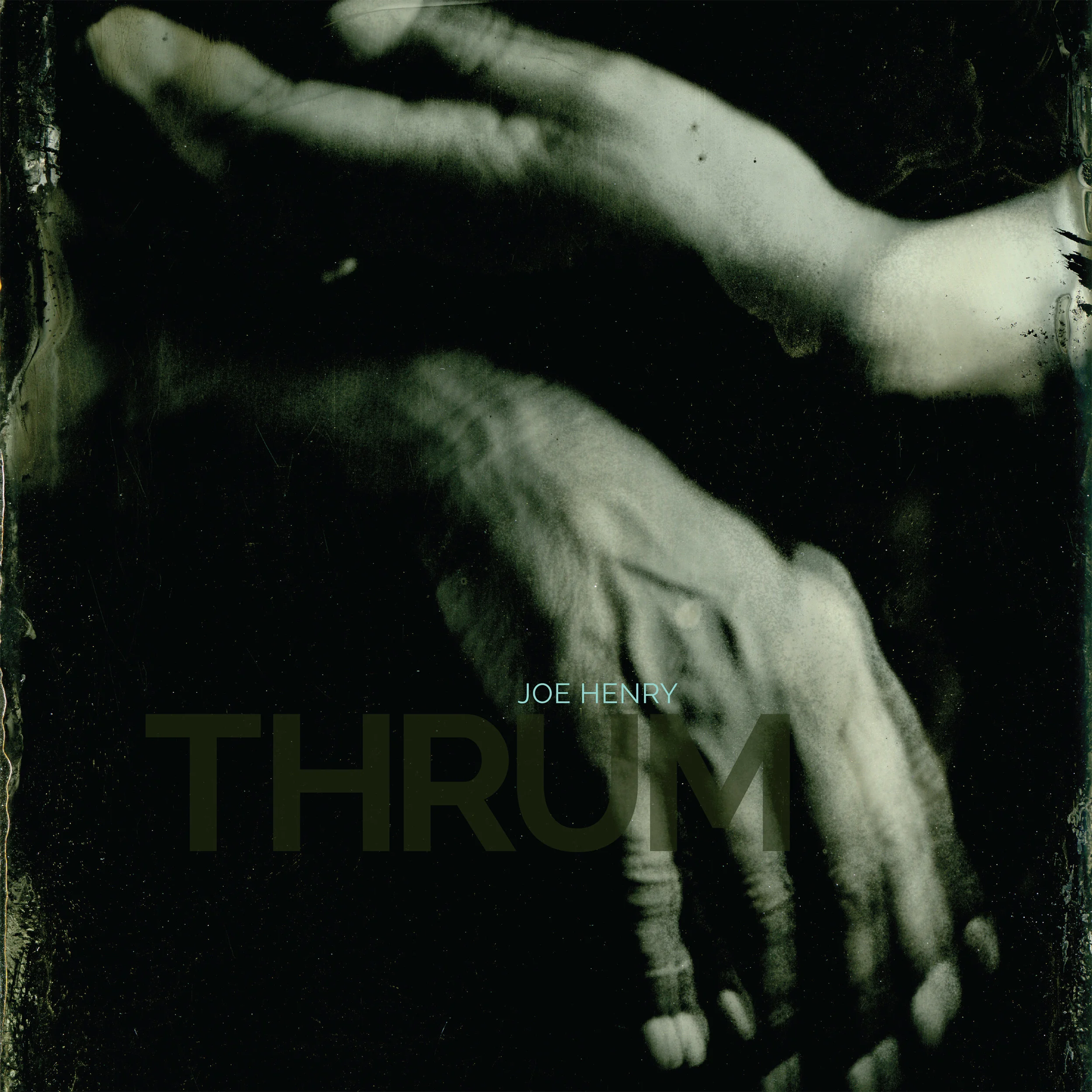 JoeHenry_THRUM_Cover.jpg