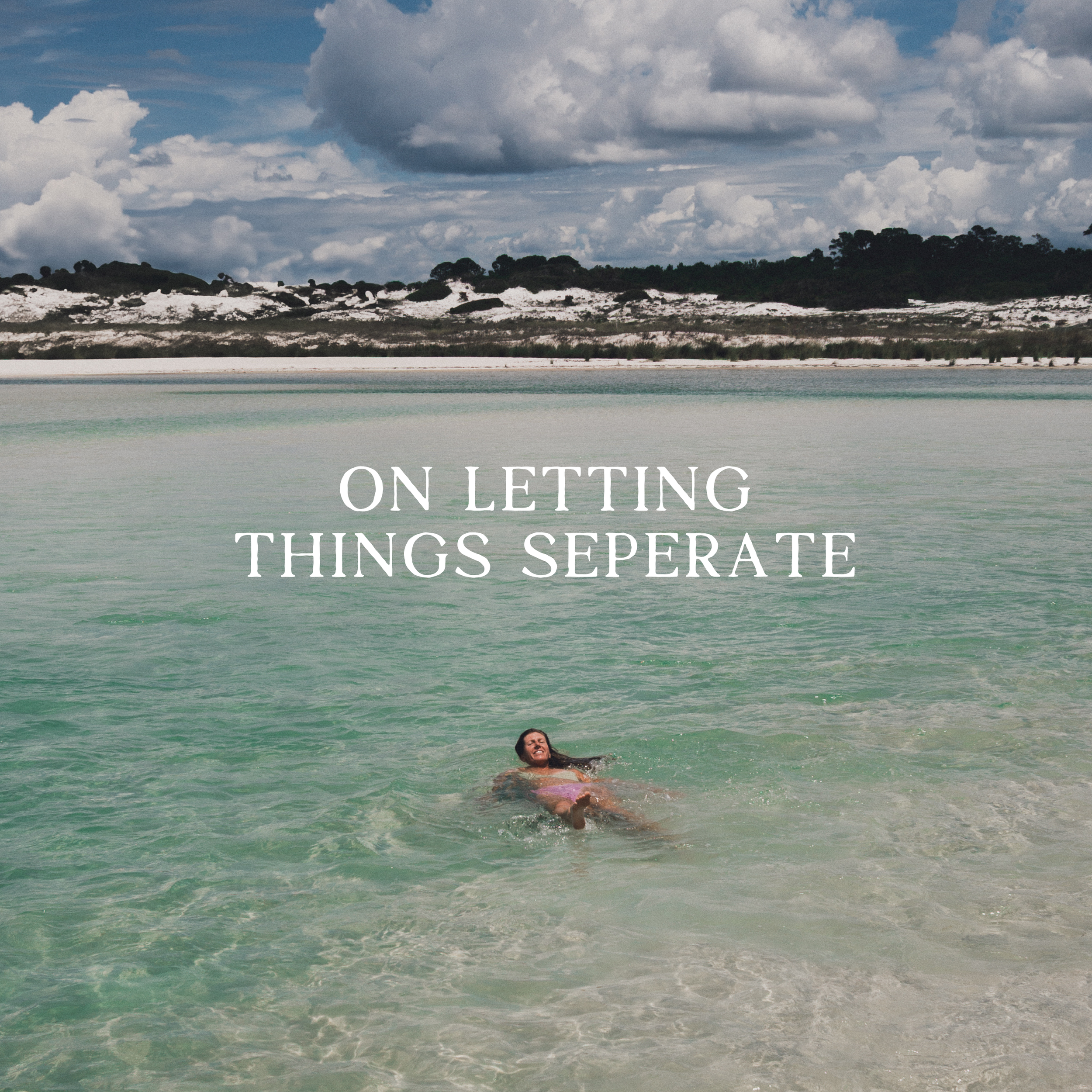 on letting things separate