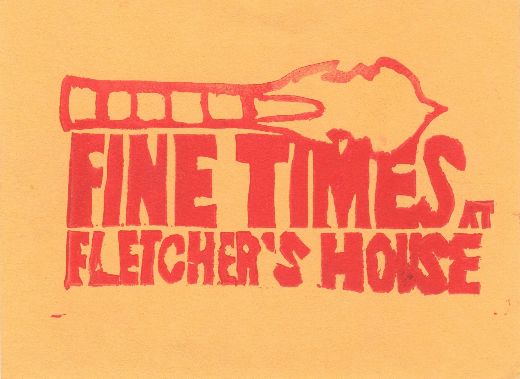 Fine Times at Fletchers House .jpeg