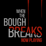 "When the Bough Breaks" Review