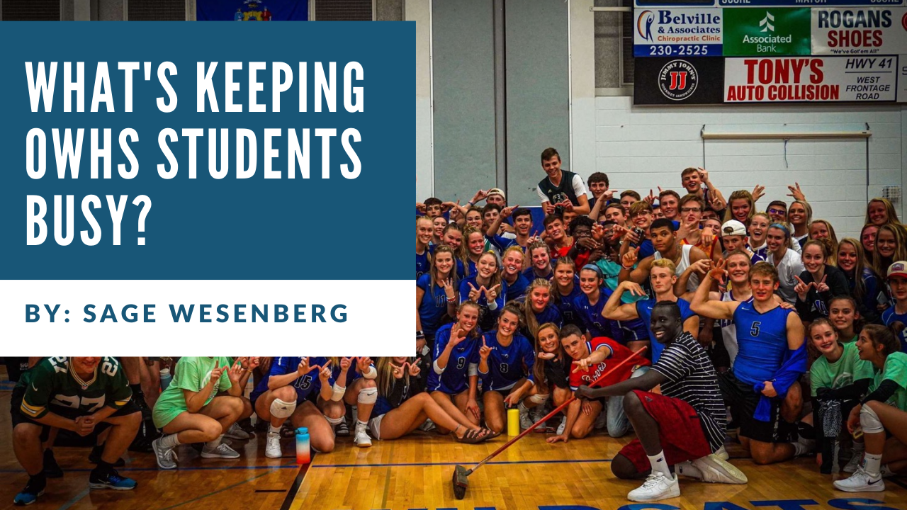 What's Keeping Students at Oshkosh West Busy!
