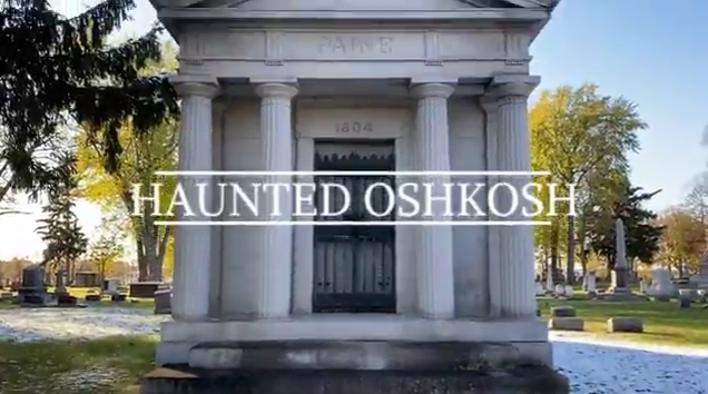 Haunted Oshkosh