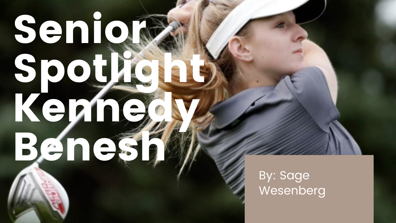 Kennedy Benesh- Senior Spotlight