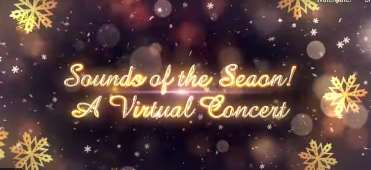 Sounds of the Season 2020 (Virtual Choir Concert)