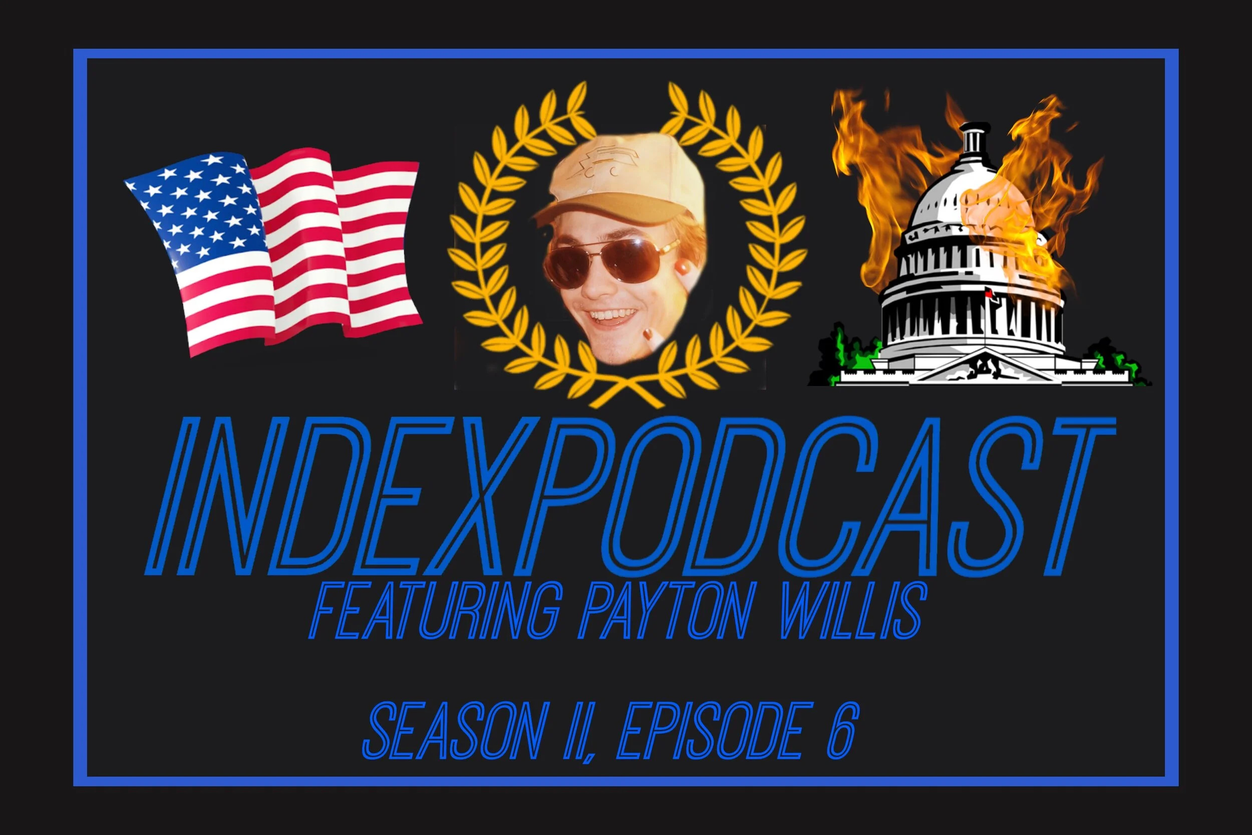 The Index Podcast Season II - Episode 6 | Payton Willis