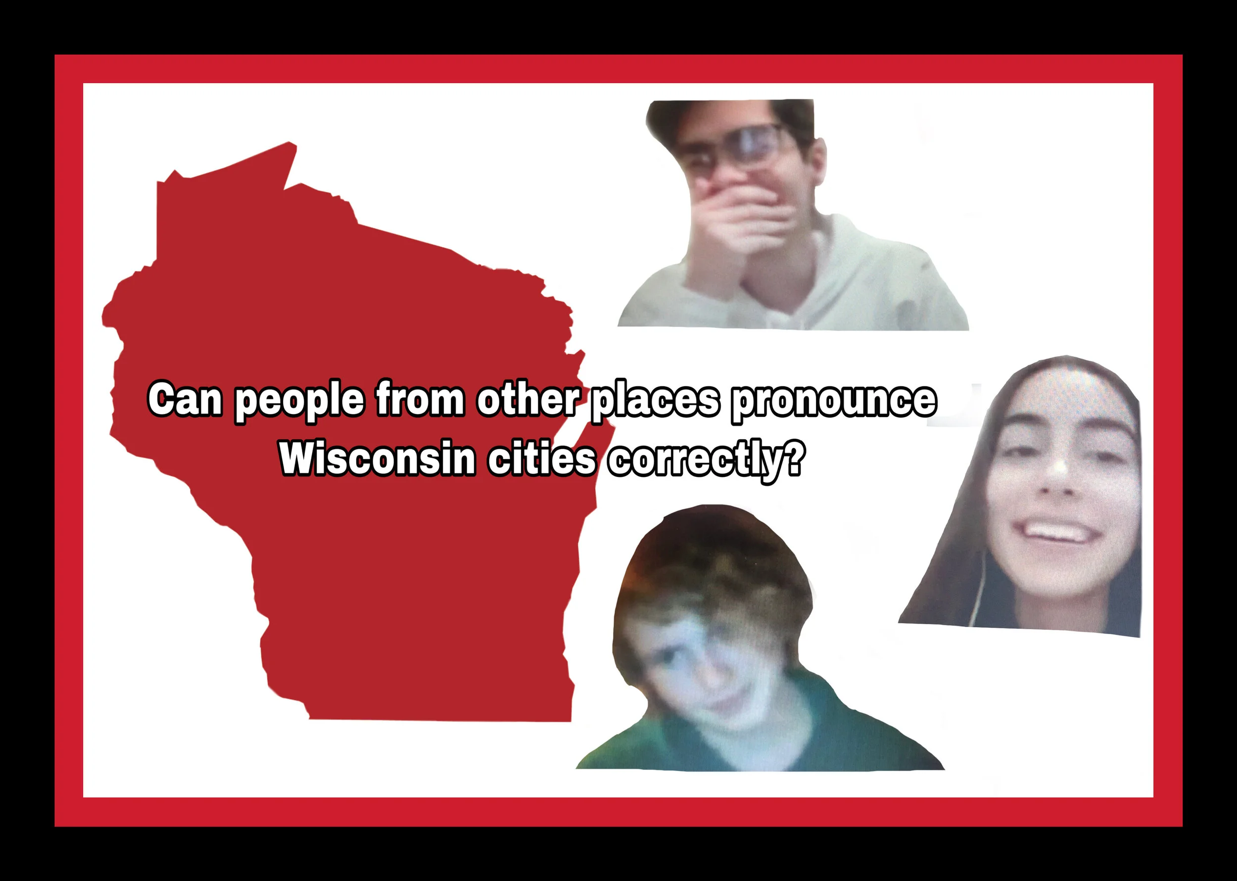 Can people from other places pronounce Wisconsin cities correctly?