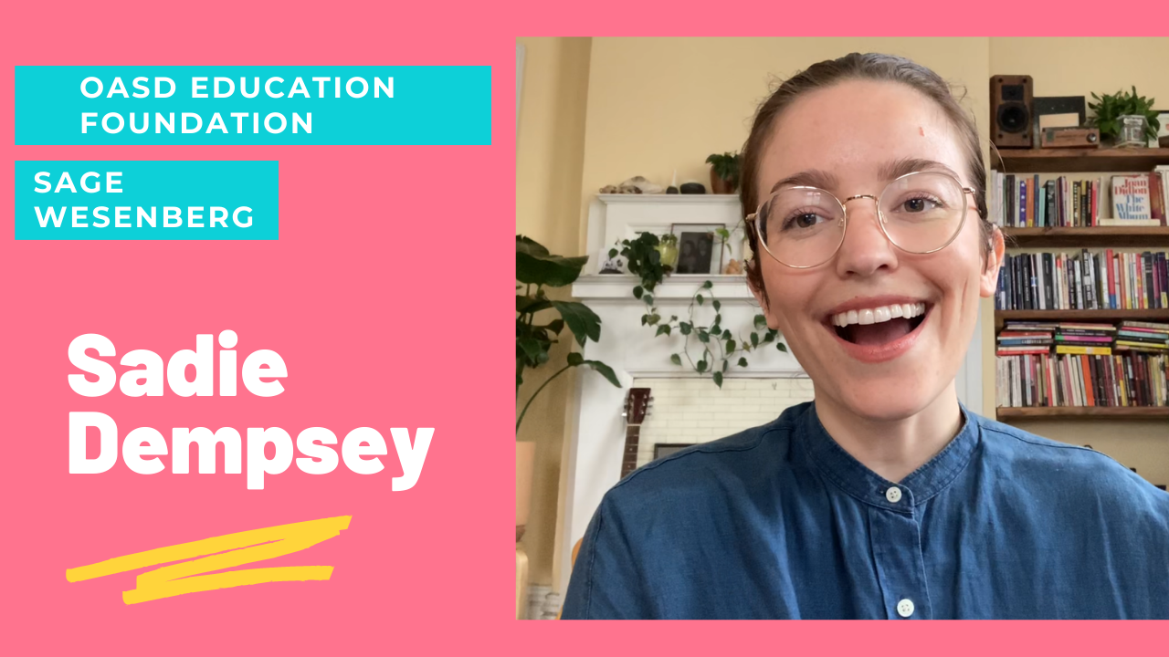 Sadie Dempsey- OASD Education Foundation