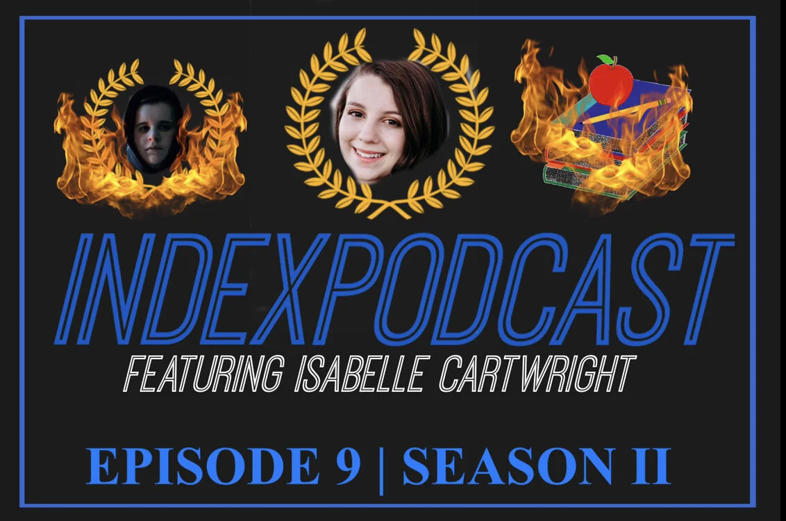 The Index Podcast: Season II, Episode 9 | Joe Goes Toe-to-Toe with Valedictorian Isabelle Cartwright