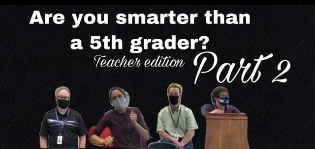 Are You Smarter Than A 5th Grader? (Part 2)