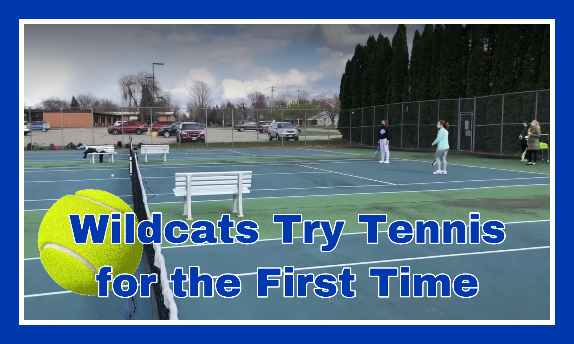 Wildcats Try Tennis for the First Time 