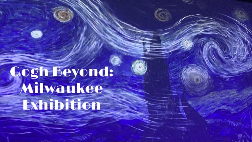 Gogh Beyond - Exhibition in Milwaukee