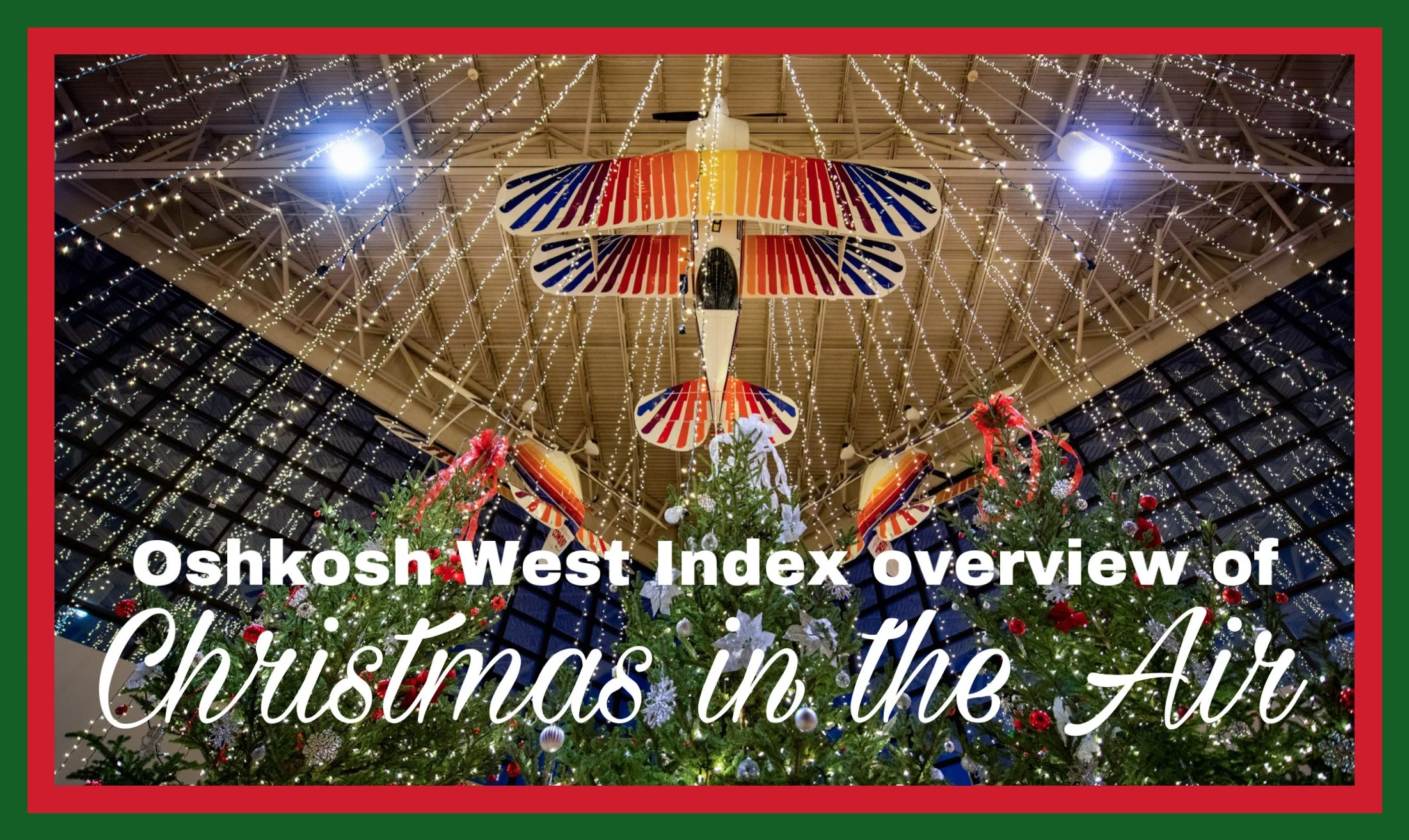 Oshkosh West Index Overview of Christmas in the Air