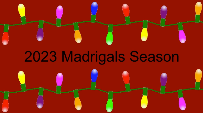 2023 Madrigals