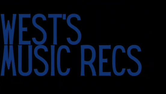 West's Music Recommendations