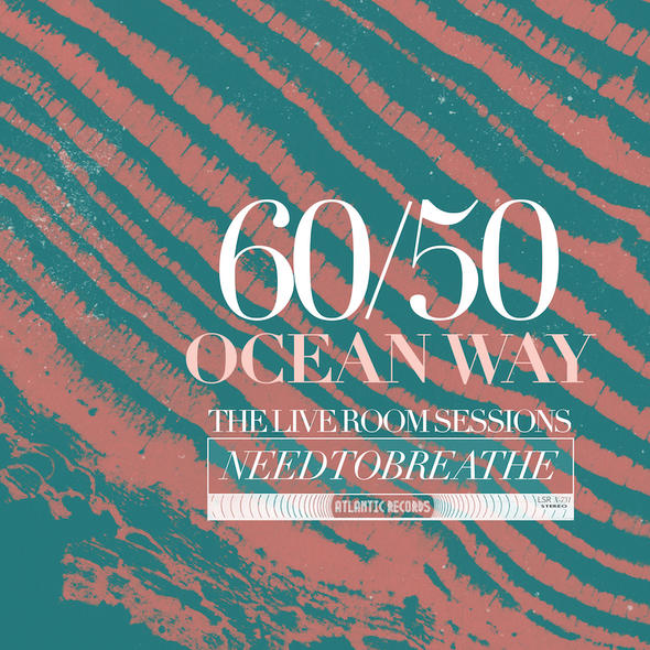 Needtobreathe - "Ocean Way, The Live Room Sessions" - Mixed