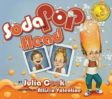 Soda Pop Head: A Picture Book About Taming Tempers and Managing Anger
