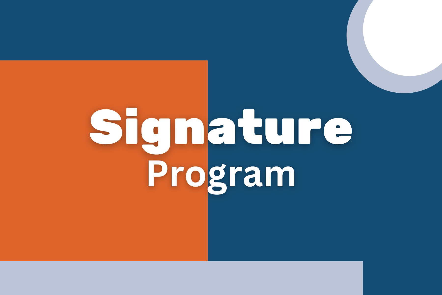 Signature Program