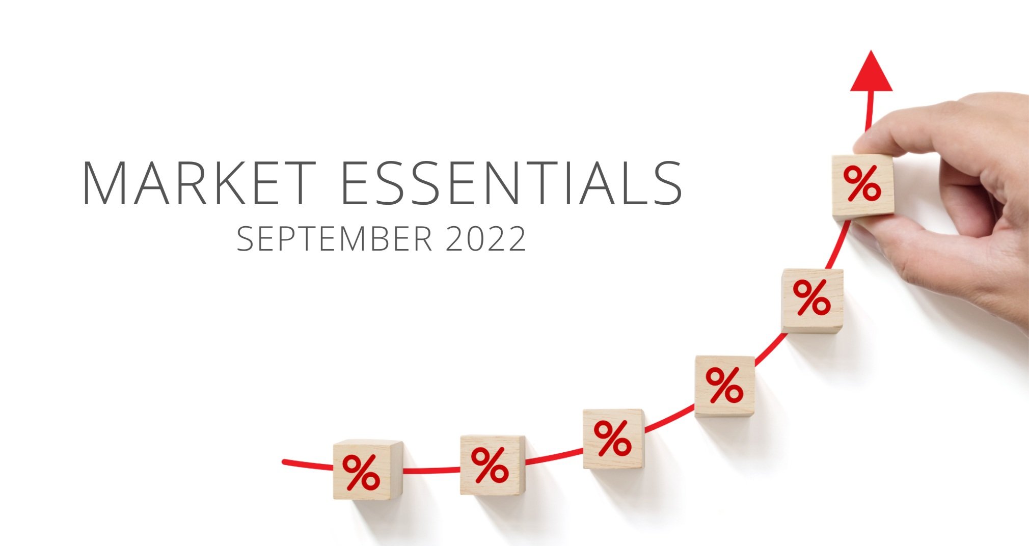 Market Essentials – September 2022