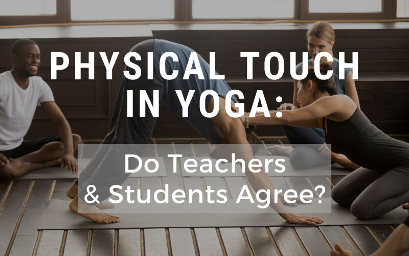 Physical Touch in Yoga: Do Teachers & Students Agree? — Jenni Rawlings Yoga  & Movement Blog