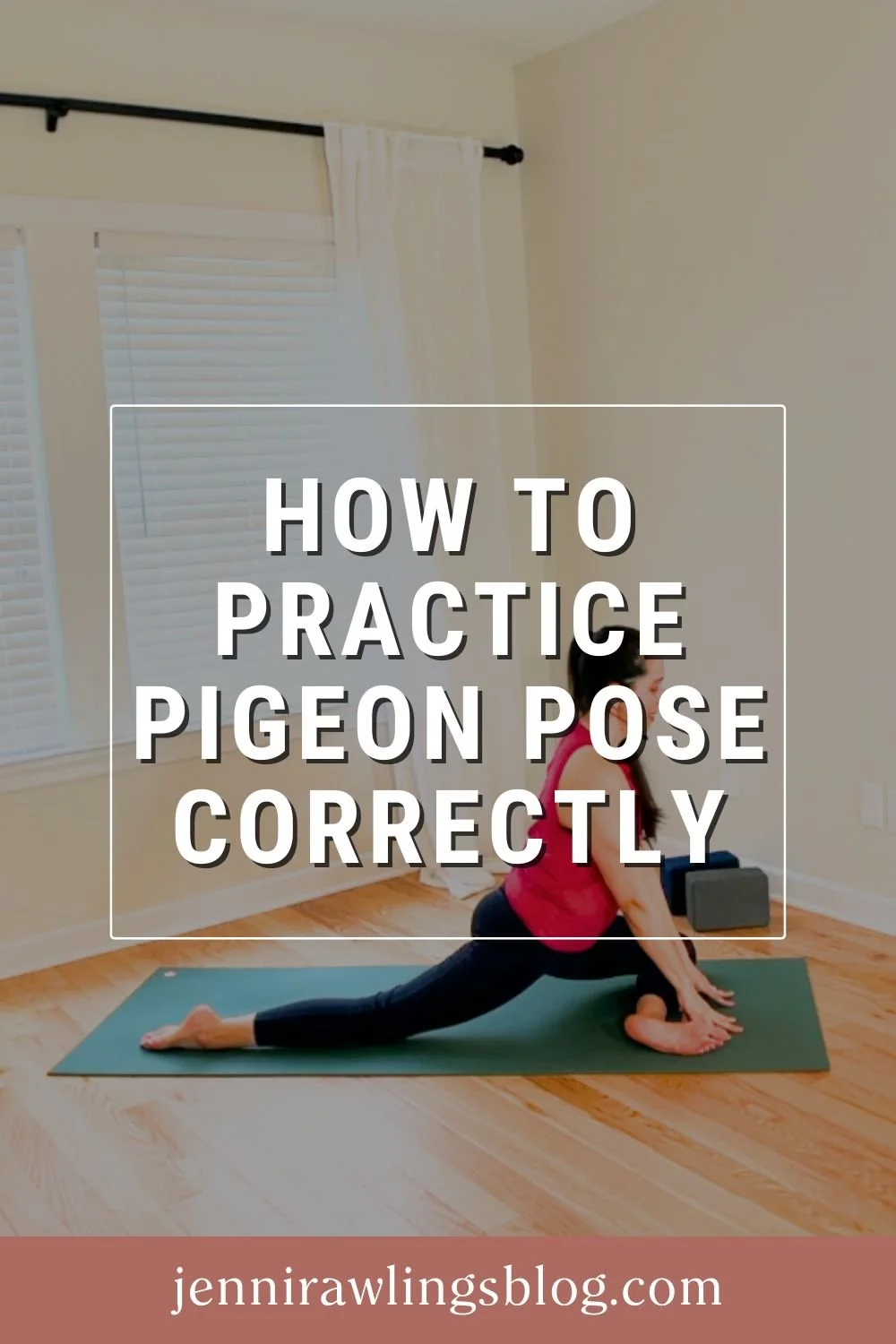 How To Practice Pigeon Pose Correctly