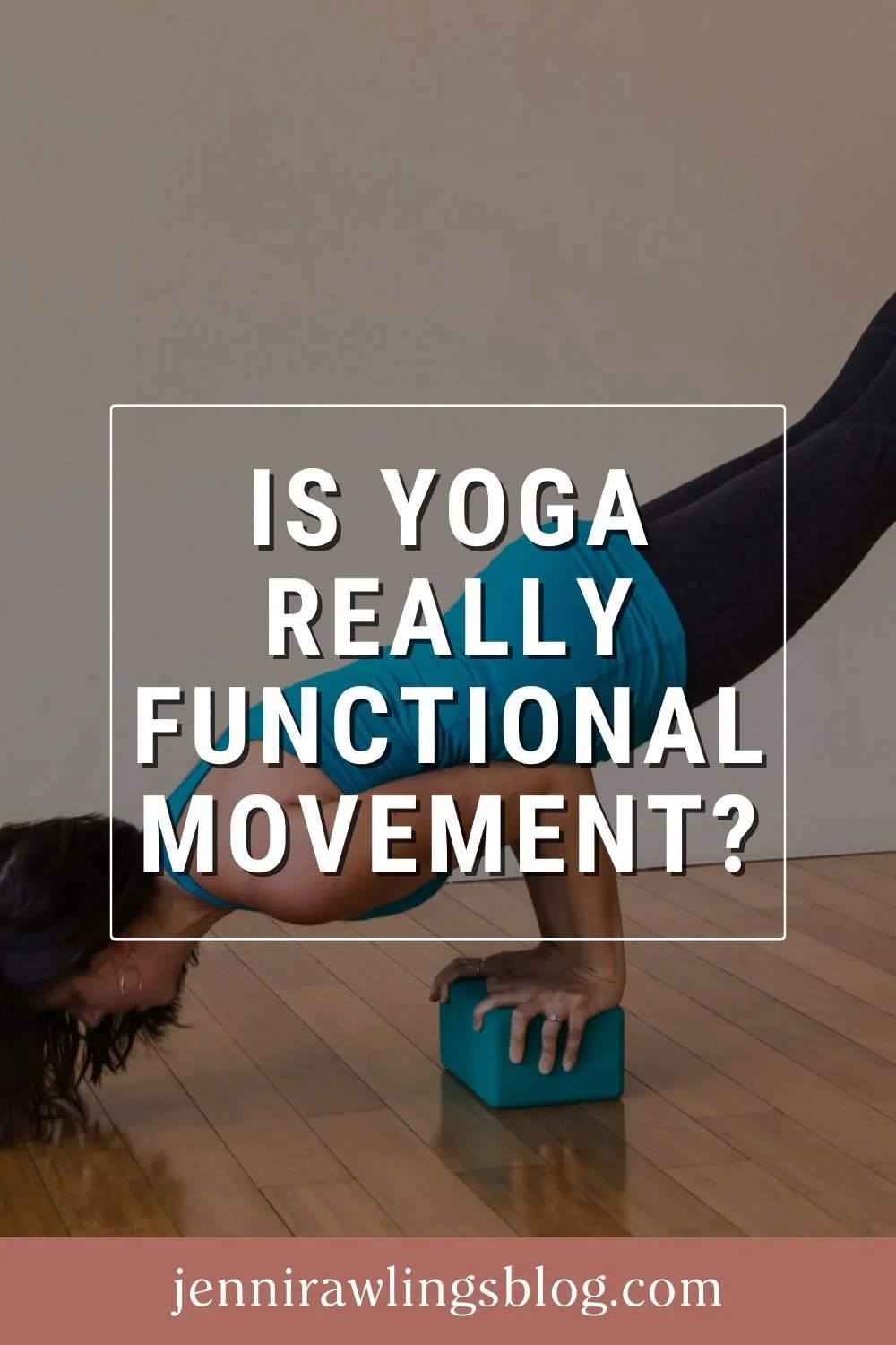 Is Yoga Functional or Non-Functional Movement?