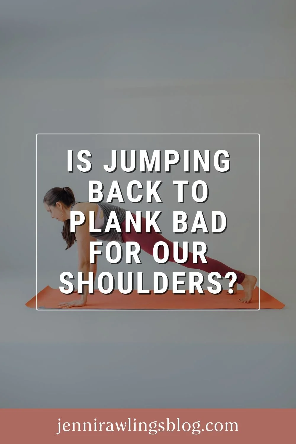 Is Jumping Back to Plank Bad for Our Shoulders?