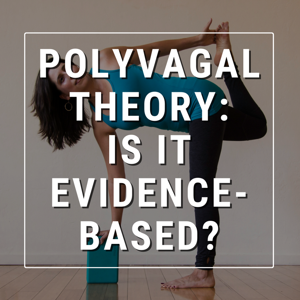 polyvagal theory: is it evidence-based?