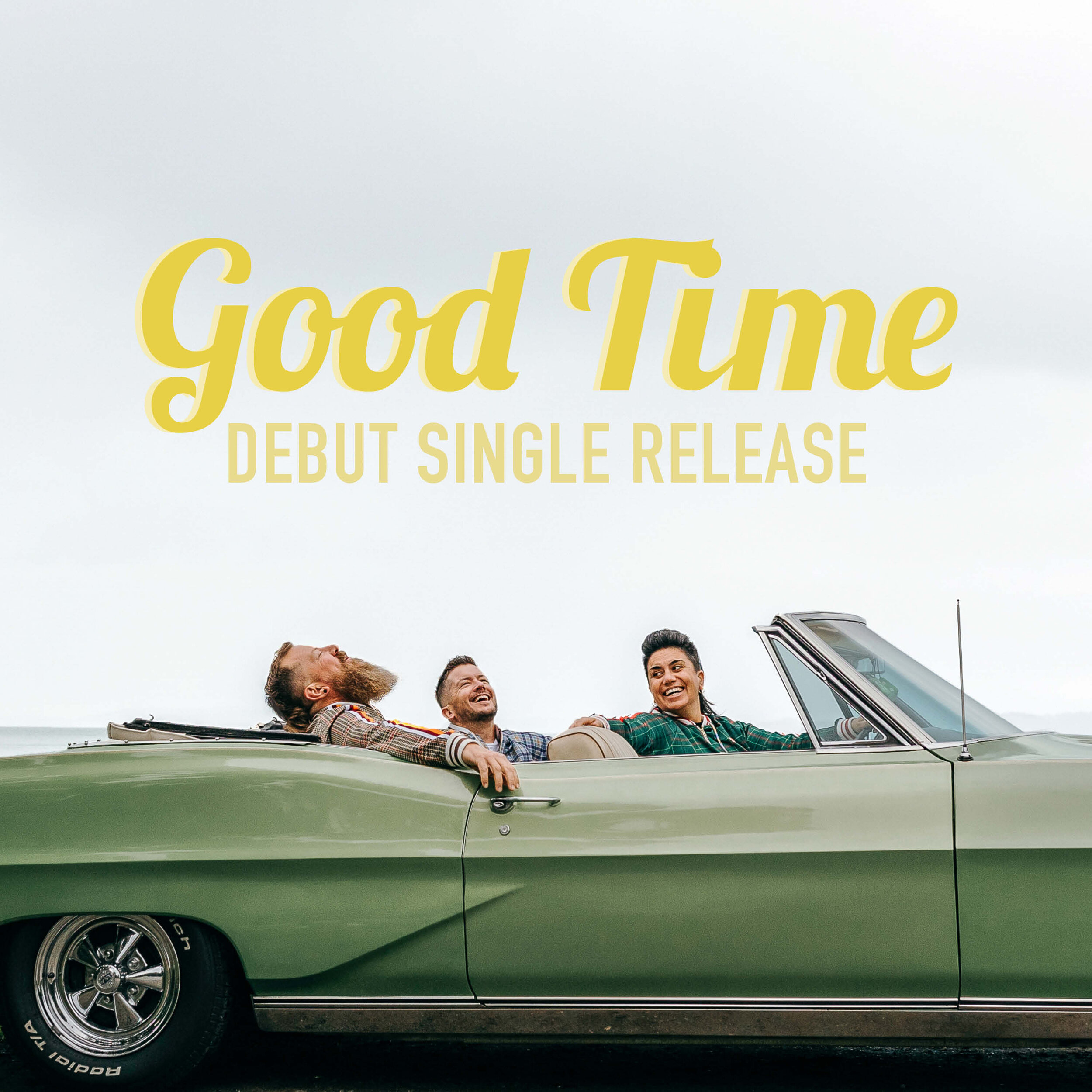 Single Cover Good Time + Debut Single Release.jpg