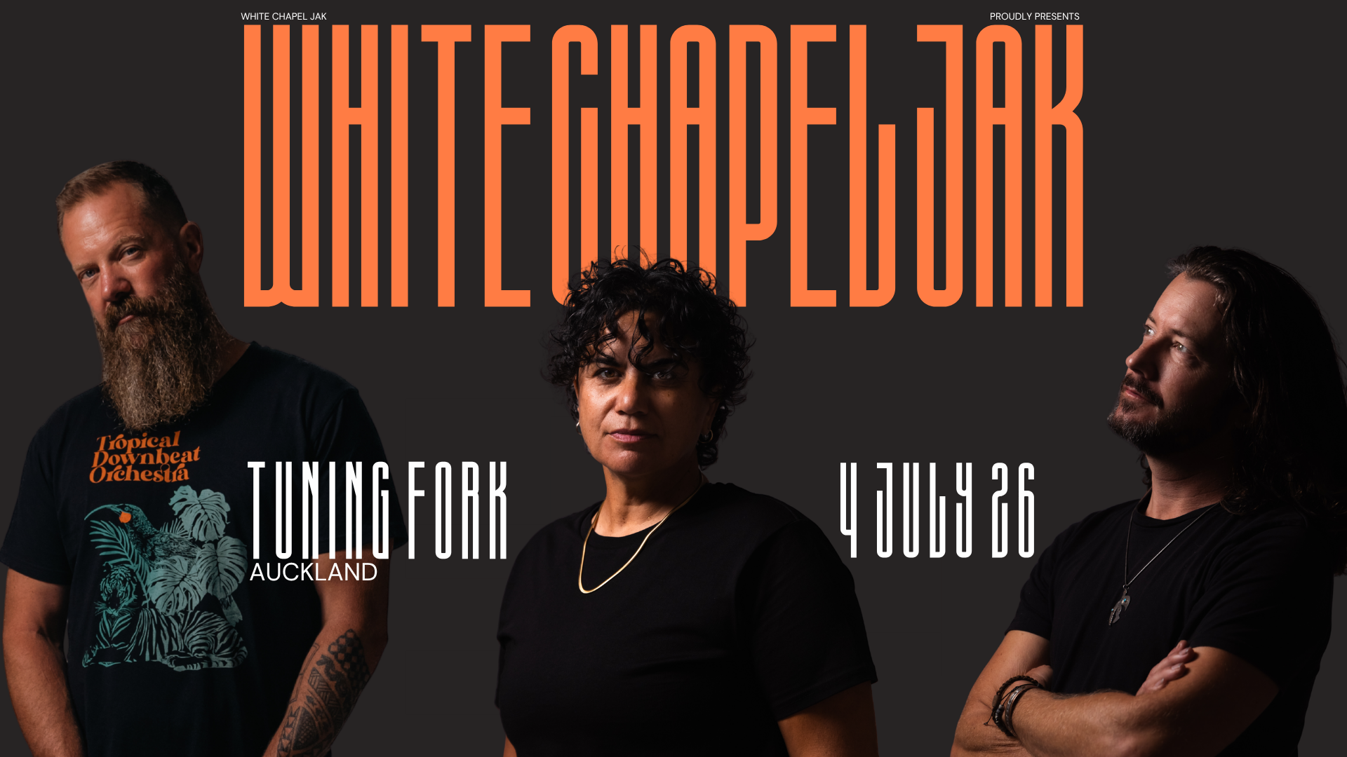 White Chapel Jak @ Tuning Fork, Auckland 4th July 2026