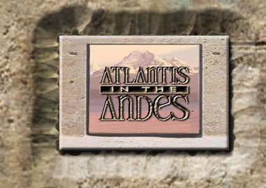 Atlantis-in-the-Andes.jpg