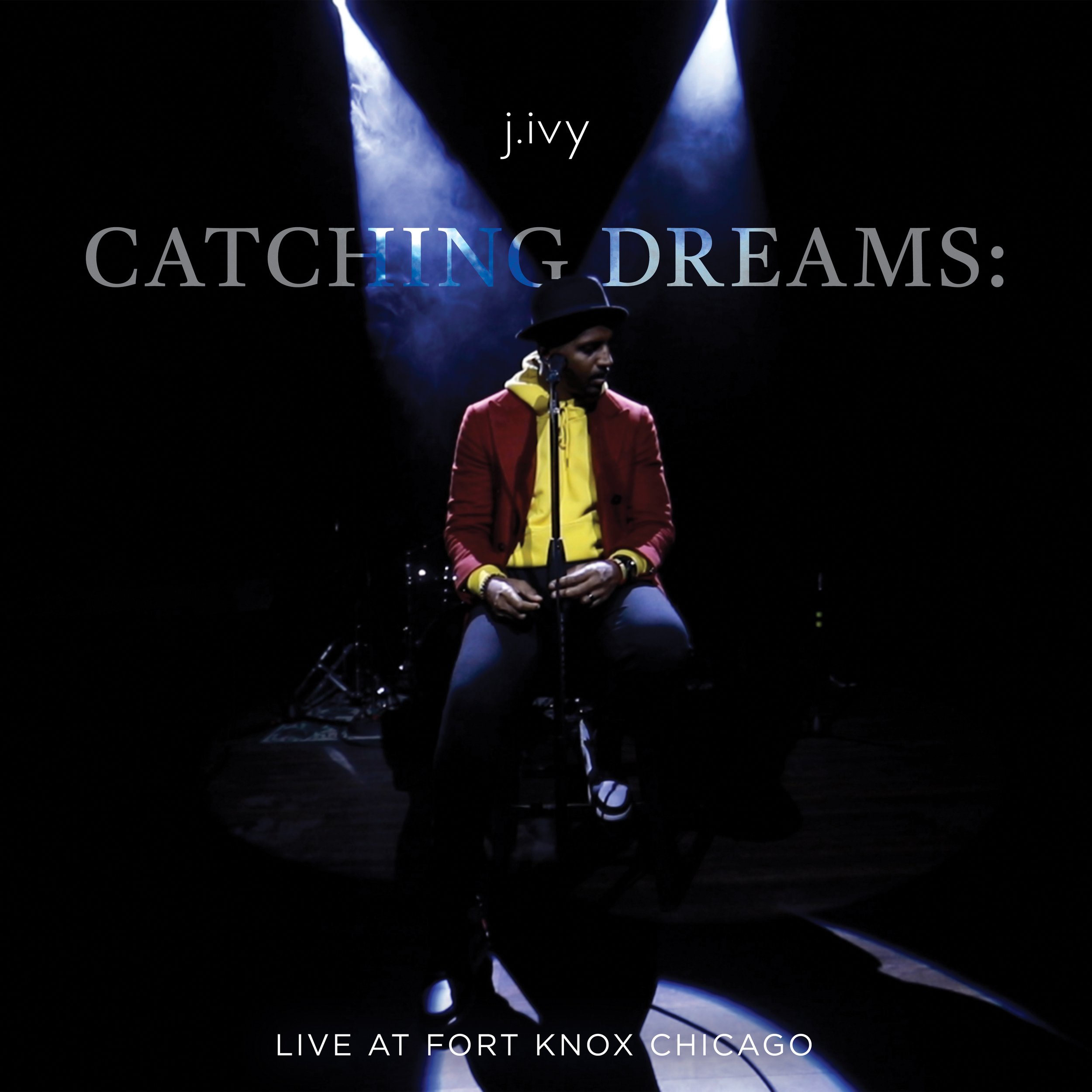 Catching Dreams: Live at Fort Knox Chicago