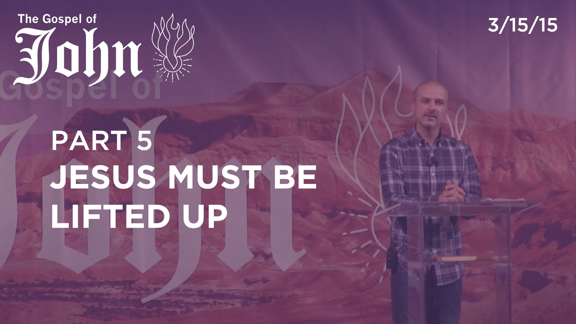 Jesus Must Be Lifted Up
