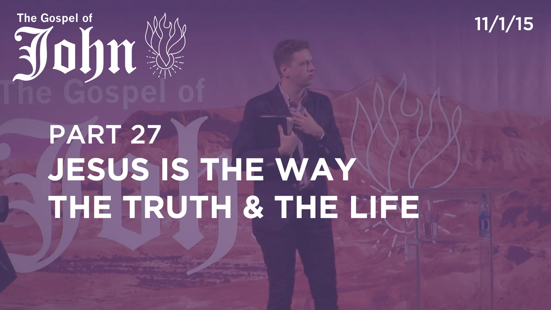 Jesus Is The Way, The Truth & The Life