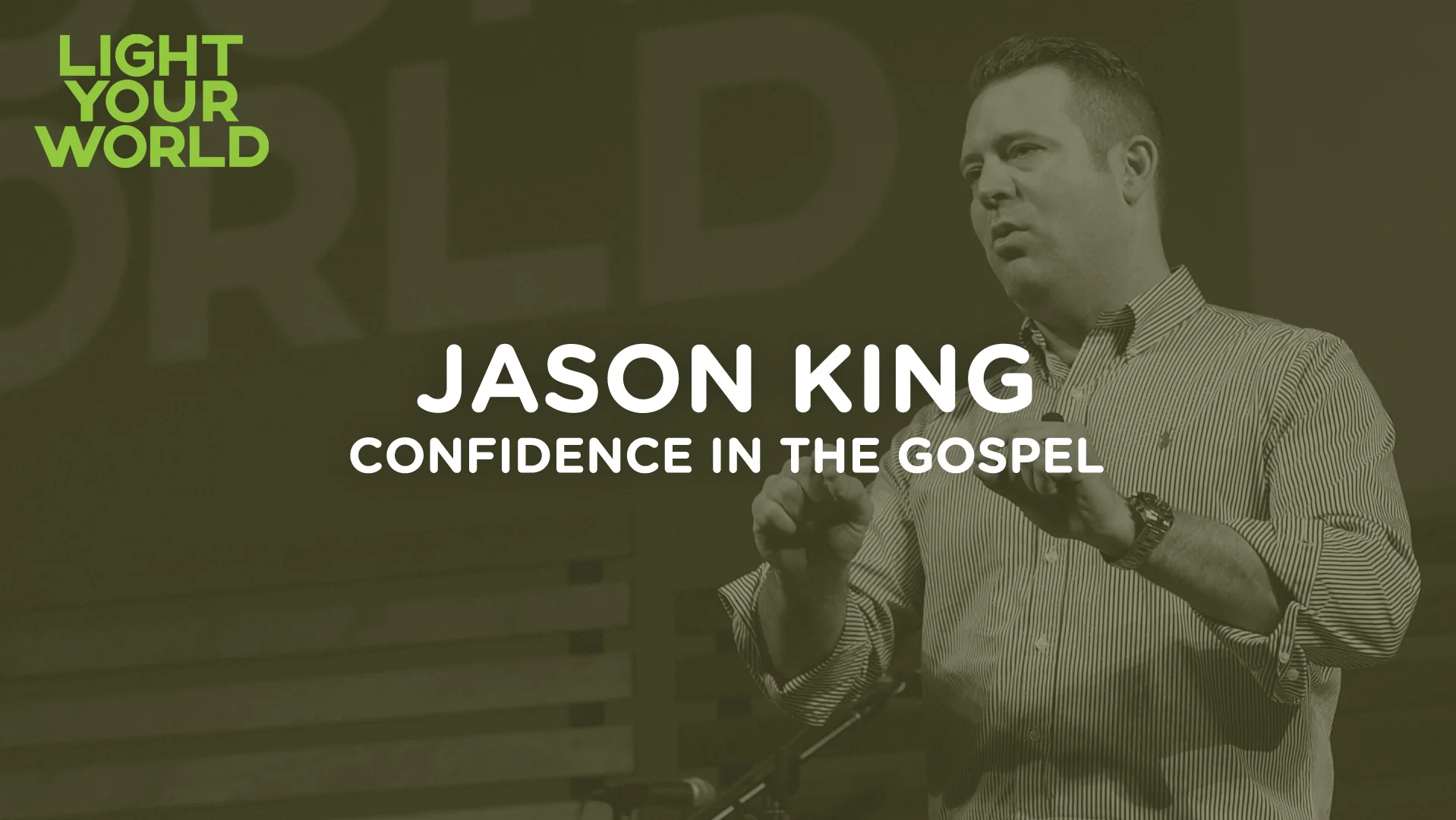 Jason King - Confidence In The Gospel (LYW 2016)