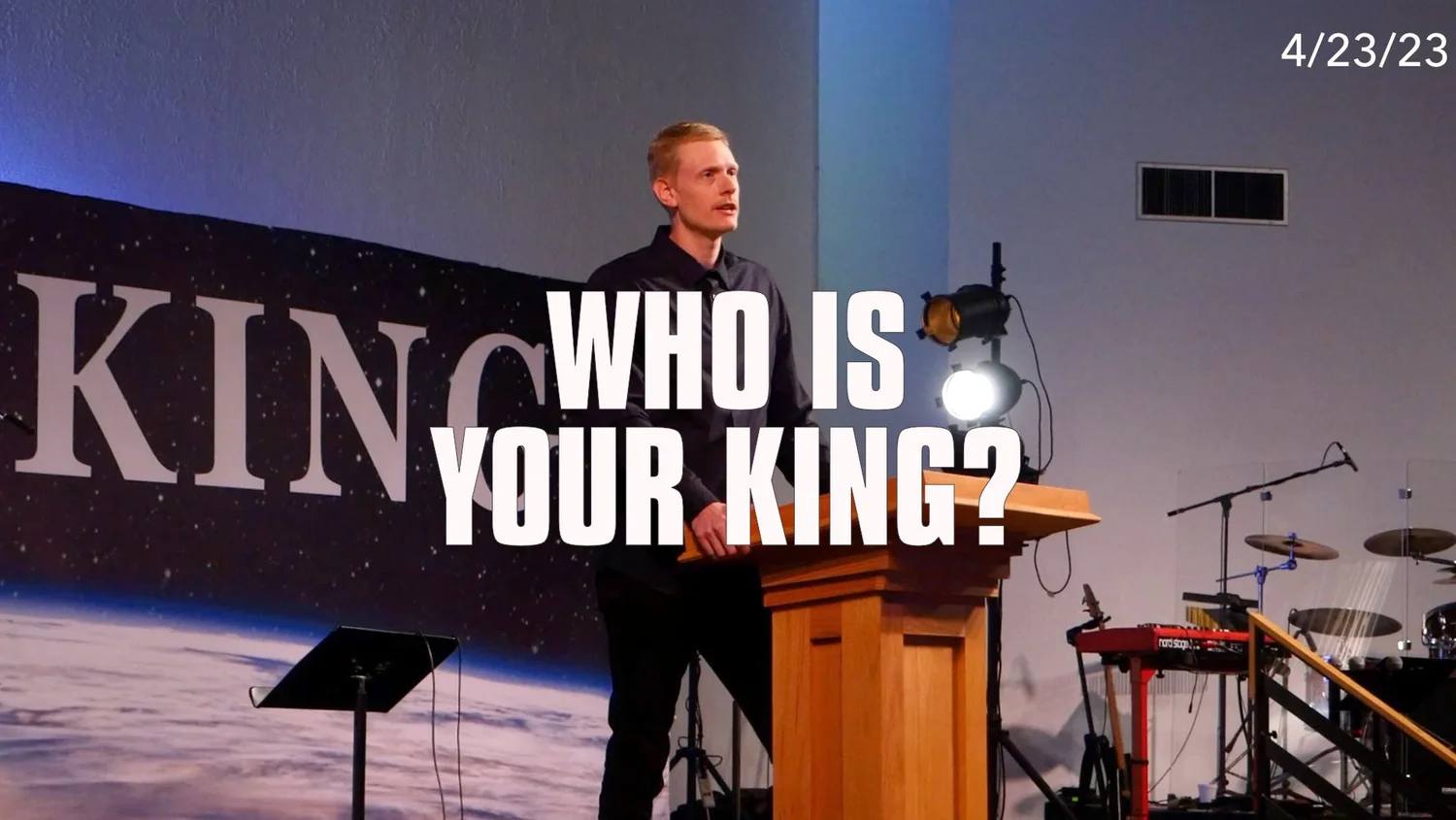 Who is Your King?