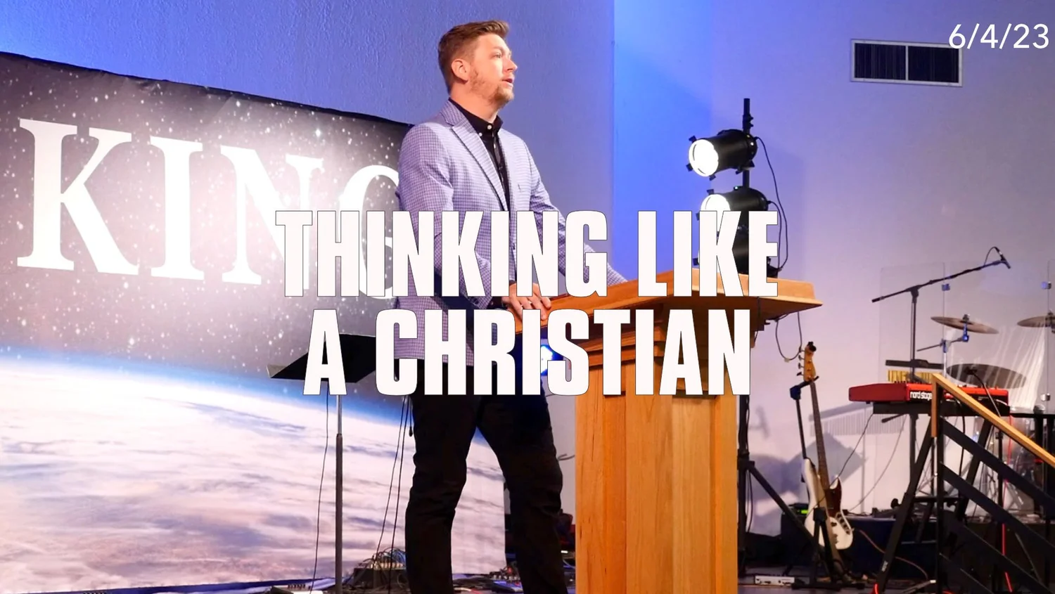 Thinking Like a Christian (Summer Series Part 1)