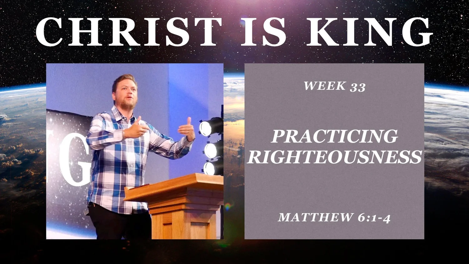 Love Your Enemies (Christ is King Part 32)