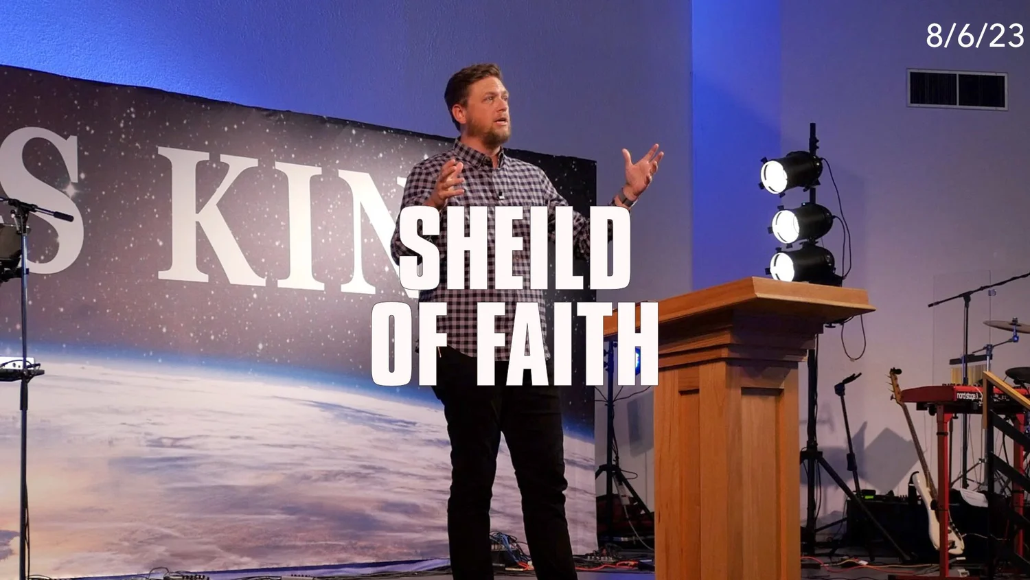 Shield of Faith (Spiritual Warfare Part 8)