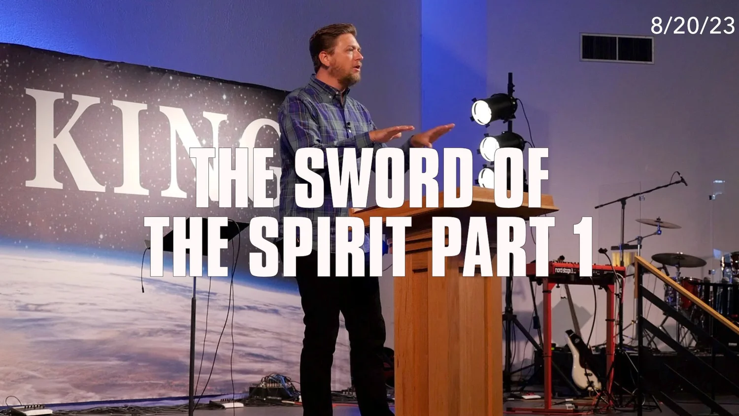 The Sword of the Spirit Part 1 (Spiritual Warfare Part 10)