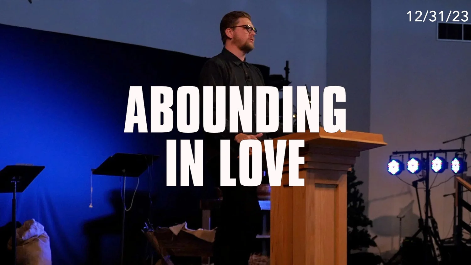 Abounding in Love