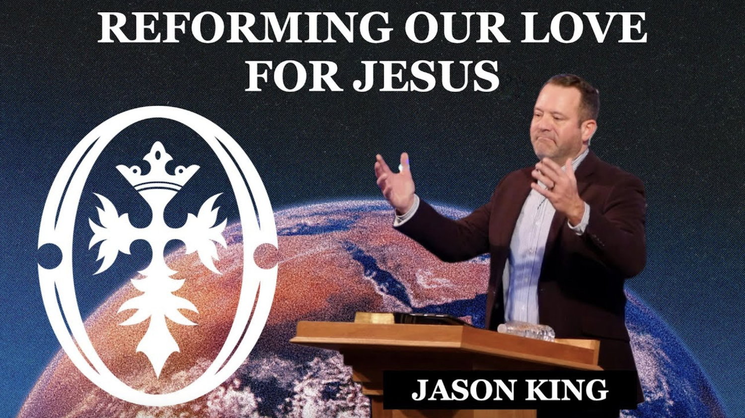 Reforming Our Love For Jesus