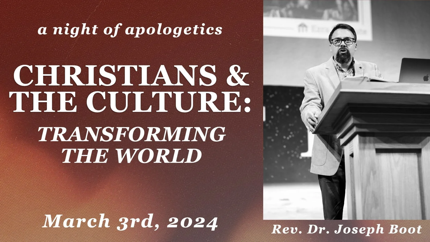 Christians & The Culture: Transforming The World
