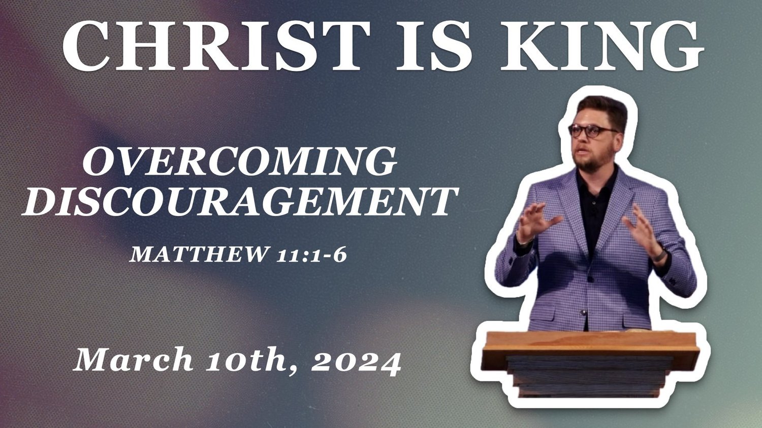 Overcoming Discouragement